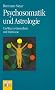 Psychosomatik und Astrologie: Ein  Weg zu Gesundheit und Harmonie