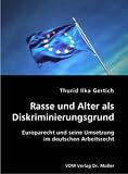 Rasse und Alter als Diskriminierungsgrund
