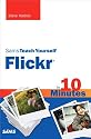 Sams Teach Yourself Flickr in 10 Minutes