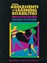 Teaching Adolescents With Learning Disabilities: Strategies and Methods