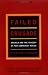 Failed Crusade: America and the Tragedy of Post-Communist Russia, Updated Edition