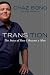 Transition: The Story of How I Became a Man