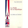 Le pr�fet de la R�publique: Le ch�ne et l'olivier