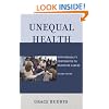Unequal Health: How Inequality Contributes to Health or Illness