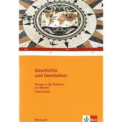 Geschichte und Geschehen. Oberstufe. Themenheft Europa an der Schwelle zur Neuzeit