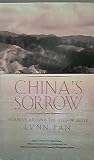 China's sorrow : journeys around the Yellow River