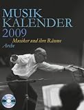 Produkt-Bild: Arche Musik Kalender 2009. Thema: Musiker und ihre R&auml;ume