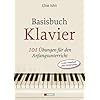Basisbuch Klavier: 101 �bungen f�r den Anfangsunterricht