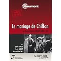 Le mariage de Chiffon