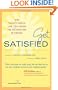 Get Satisfied: How Twenty People Like You Found the Satisfaction of Enough
