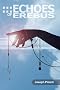 Echoes of Erebus
