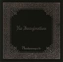 No Imagination()