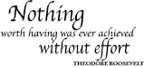 NOTHING WORTH HAVING WAS EVER ACHIEVED WITHOUT EFFORT Vinyl wall lettering stickers quotes and sayings home art decor decal