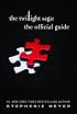 The Twilight Saga: The Official Guide