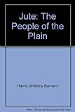 Jute : the people of the plain