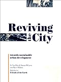 Reviving the city : towards sustainable urban development