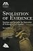 Spoliation of Evidence, Second Edition: Sanctions and Remedies for Destruction of Evidence in Civil Litigation