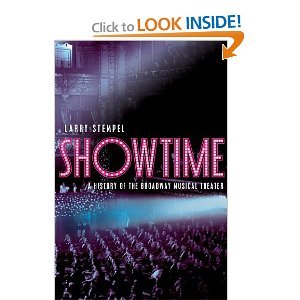 Showtime: A History of the Broadway Musical Theater (College Edition