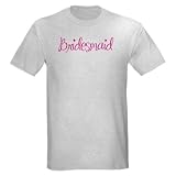 Bridesmaid Ash Grey T-Shirt Wedding Light T-Shirt by CafePress