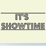 It's Showtime Vinyl Wall Decal Decor Home Theater Drama Wall Stickers Quotes Movies Theatrical Quote
