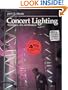 Concert Lighting: Techniques, Art, and Business