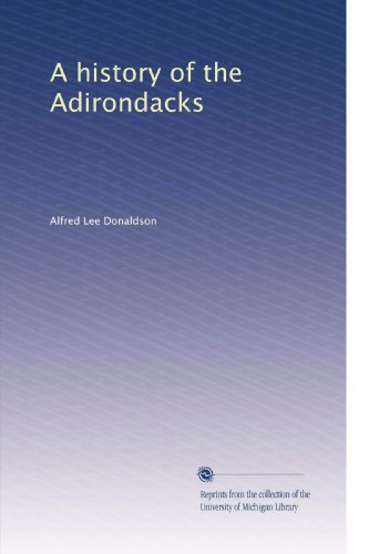 A history of the Adirondacks