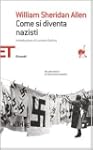 Come si diventa nazisti