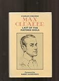 Max Oldaker : last of the matinee idols