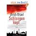 Schlangenkopf: Roman