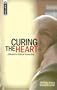 Curing The Heart: A Model for Biblical Counseling
