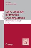Logic, language, information and computation : 19th international workshop, WoLLIC 2012, Buenos Aires, Argentina, September 3-6 2012 : proceedings