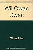 Wil cwac cwac