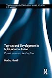 Tourism and development in sub-Saharan Africa : current issues and local realities