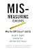 Mismeasuring Our Lives: Why Gdp Doesn't Add Up