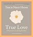 True Love: A Practice for Awakening the Heart