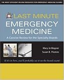 Last Minute Emergency Medicine Mary Jo Wagner, Susan Promes