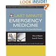 Last Minute Emergency Medicine (Last Minute) by  Mary Jo Wagner and Susan Promes