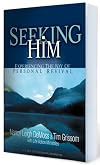 Seeking Him: Experiencing the Joy of Personal Revival