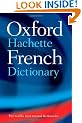 The Oxford-Hachette French Dictionary: French-English, English-French