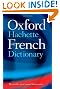 The Oxford-Hachette French Dictionary: French-English, English-French