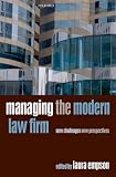 Managing the Modern Law Firm: New Challenges, New Perspectives