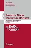 Research in attacks, intrusions, and defenses : 18th International Symposium, RAID 2015, Kyoto, Japan, November 2-4, 2015, proceedings
