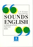 Sounds English : a pronunciation practice book