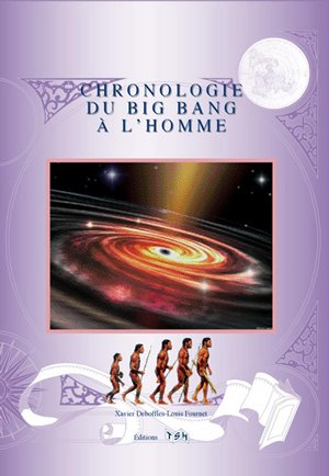 Download CHRONOLOGIE DU BIG BANG À L'HOMME (NOUVEAUTÉ) Download CHRONOLOGIE DU BIG BANG À L'HOMME (NOUVEAUTÉ)