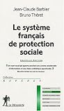 Le système français de protection sociale