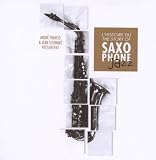 L'Histoire Du Saxophone Jazz