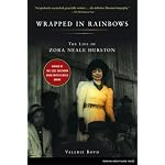 Wrapped in Rainbows: The Life of Zora Neale Hurston (Lisa Drew Books) book cover