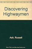 Discovering highwaymen