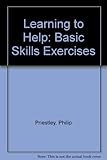 Learning to help : basic skills exercises