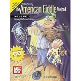 The American Fiddle Method Volume 1: Fiddle Book-CD Set